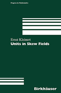 Kartonierter Einband Units in Skew Fields von Ernst Kleinert