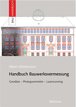 Kartonierter Einband Handbuch Bauwerksvermessung von Albert Wiedemann