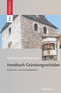 Kartonierter Einband Handbuch Gründungsschäden von Mohammad Nodoushani