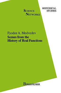 Couverture cartonnée Scenes from the History of Real Functions de F. A. Medvedev