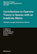 Kartonierter Einband Contributions to Operator Theory in Spaces with an Indefinite Metric von