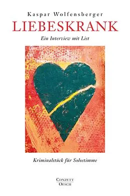 E-Book (epub) Liebeskrank von Kaspar Wolfensberger