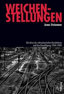 E-Book (pdf) Weichenstellungen von Jonas Steinmann