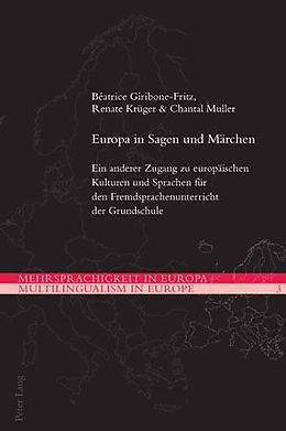 E-Book (pdf) Europa in Sagen und Märchen von Béatrice Giribone-Fritz, Renate Krüger, Chantal Muller