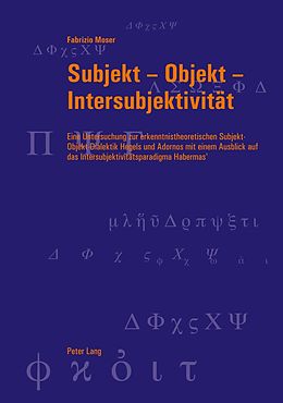 E-Book (pdf) Subjekt  Objekt  Intersubjektivität von Fabrizio Moser