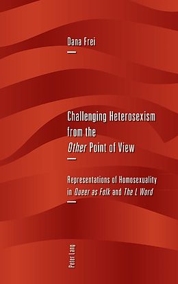 E-Book (pdf) Challenging Heterosexism from the Other Point of View von Dana Frei