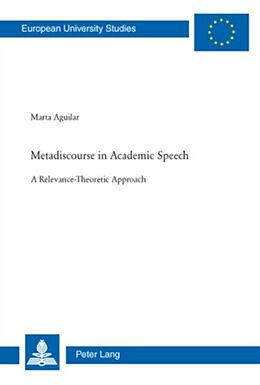 E-Book (pdf) Metadiscourse in Academic Speech von Marta Aguilar