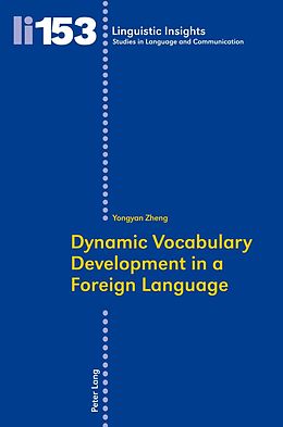 eBook (pdf) Dynamic Vocabulary Development in a Foreign Language de Yongyan Zheng