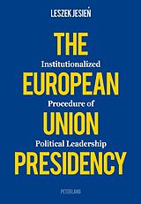 eBook (pdf) European Union Presidency de Leszek Jesien