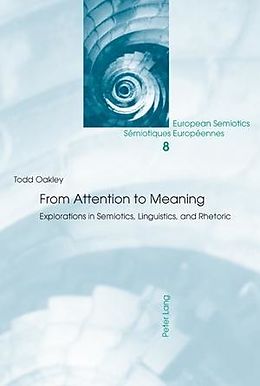 E-Book (pdf) From Attention to Meaning von Todd Oakley