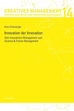 E-Book (pdf) Innovation der Innovation von Arno Dirlewanger