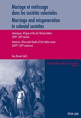 eBook (epub) Mariage et métissage dans les sociétés coloniales - Marriage and misgeneration in colonial societies de 