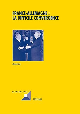 eBook (epub) France-Allemagne : la difficile convergence de Hau