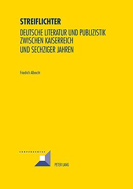 E-Book (epub) Streiflichter von Friedrich Albrecht