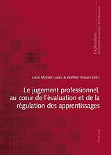 eBook (epub) Le jugement professionnel, au cur de lévaluation et de la régulation des apprentissages de 