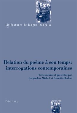 eBook (pdf) Relation du poème à son temps : interrogations contemporaines de 