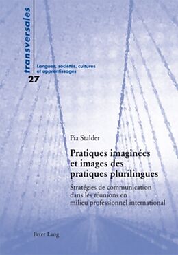 eBook (pdf) Pratiques imaginées et images des pratiques plurilingues de Pia Stalder