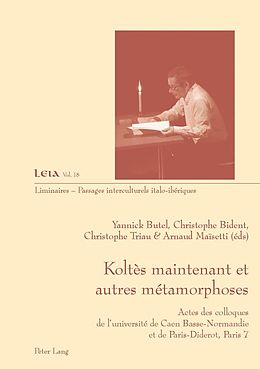 E-Book (pdf) Koltès maintenant et autres métamorphoses von 