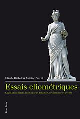 eBook (pdf) Essais cliométriques de Claude Diebolt, Antoine Parent