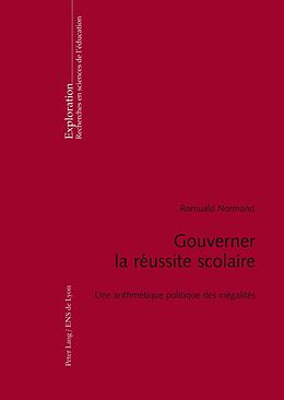eBook (pdf) Gouverner la réussite scolaire de Romuald Normand