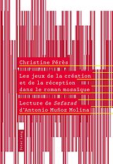 eBook (pdf) Les jeux de la création et de la réception dans le roman mosaïque de Christine Pérès