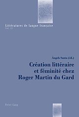 eBook (pdf) Création littéraire et féminité chez Roger Martin du Gard de 