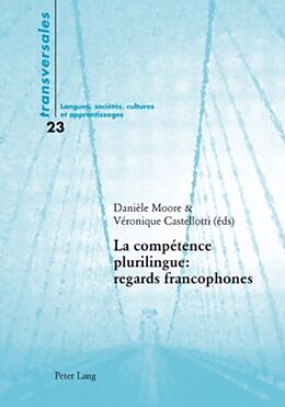 E-Book (pdf) La compétence plurilingue : regards francophones von 