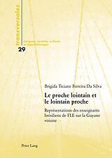 eBook (pdf) Le proche lointain et le lointain proche de Brigida Ticiane Ferreira da Silva