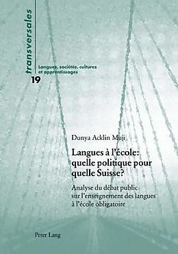 eBook (pdf) Langues à lécole : quelle politique pour quelle Suisse ? de Dunya Acklin Muji