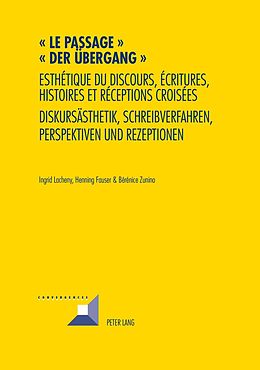 E-Book (pdf) « Le passage »- «Der Übergang» von Ingrid Lacheny, Henning Fauser, Bérénice Zunino