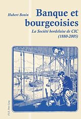 eBook (pdf) Banque et bourgeoisies de Hubert Bonin