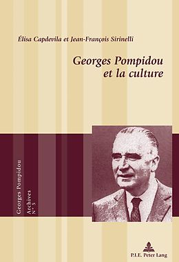 E-Book (pdf) Georges Pompidou et la culture von Élisa Capdevila, Jean-François Sirinelli