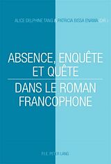 eBook (pdf) Absence, enquête et quête dans le roman francophone de 