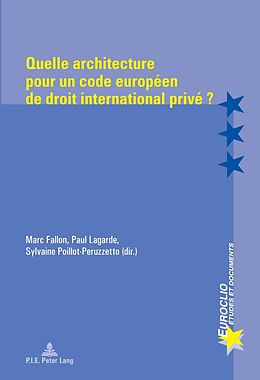 E-Book (pdf) Quelle architecture pour un code européen de droit international privé ? von 