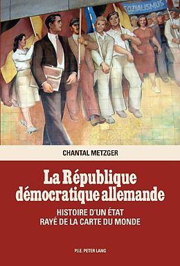 eBook (pdf) La République démocratique allemande de Chantal Metzger