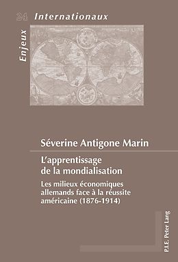 E-Book (pdf) Lapprentissage de la mondialisation von Séverine Antigone Marin
