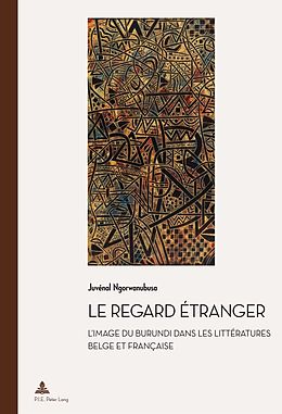 E-Book (pdf) Le regard étranger von Juvénal Ngorwanubusa