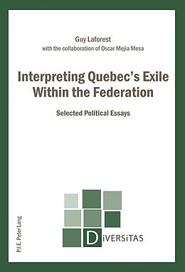 eBook (pdf) Interpreting Quebec's Exile Within the Federation de Guy Laforest