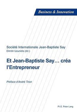 E-Book (pdf) Et Jean-Baptiste Say créa lEntrepreneur von 