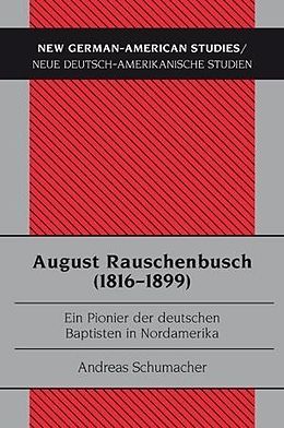 E-Book (pdf) August Rauschenbusch (1816-1899) von Andreas Schumacher