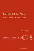 E-Book (pdf) Rene Schickele and Alsace von Aine McGillicuddy