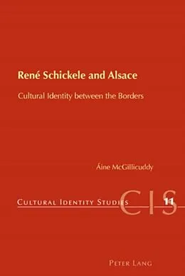 E-Book (pdf) Rene Schickele and Alsace von Aine McGillicuddy