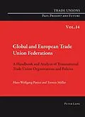 E-Book (pdf) Global and European Trade Union Federations von Hans-Wolfgang Platzer