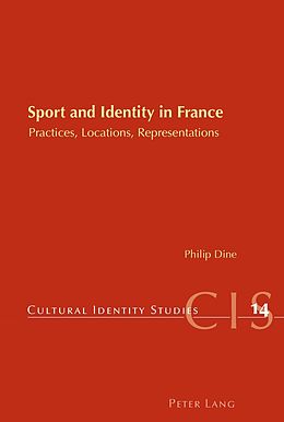 E-Book (pdf) Sport and Identity in France von Philip Dine