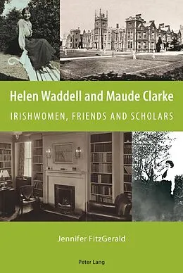 E-Book (pdf) Helen Waddell and Maude Clarke von Jennifer Fitzgerald