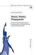 E-Book (pdf) Music, Poetry, Propaganda von Claire Launchbury