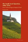 E-Book (pdf) South Tyrol Question, 1866-2010 von Georg Grote
