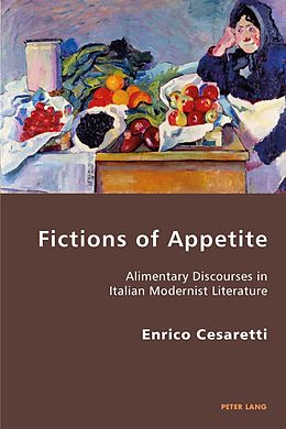 E-Book (pdf) Fictions of Appetite von Enrico Cesaretti