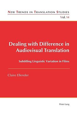 E-Book (epub) Dealing with Difference in Audiovisual Translation von Ellender Claire Ellender