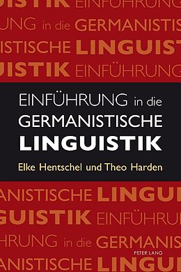 E-Book (epub) Einführung in die germanistische Linguistik von Elke Hentschel, Theo Harden